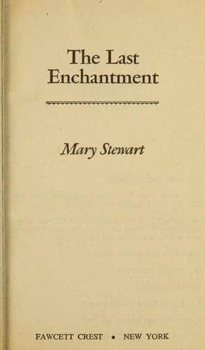 Cover of The Last Enchantment by Mary Stewart