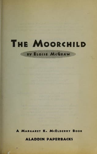 Cover of The Moorchild by Eloise Jarvis McGraw