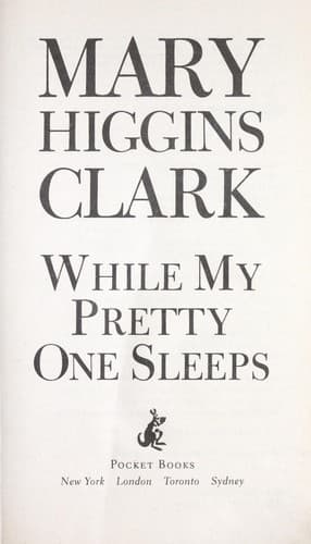 Cover of While my pretty one sleeps by Mary Higgins Clark