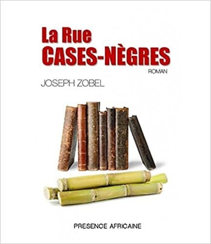 Cover of La rue Cases-Nègres by Joseph Zobel