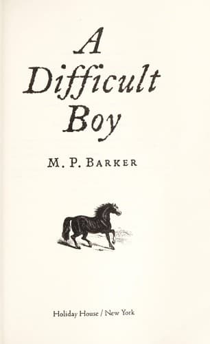 Cover of A difficult boy by M. P. Barker