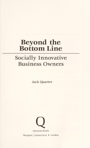 Cover of Beyond the bottom line by Jack Quarter