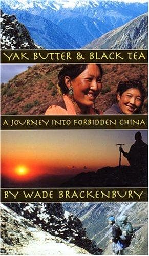 Cover of Yak butter & black tea by Wade Brackenbury