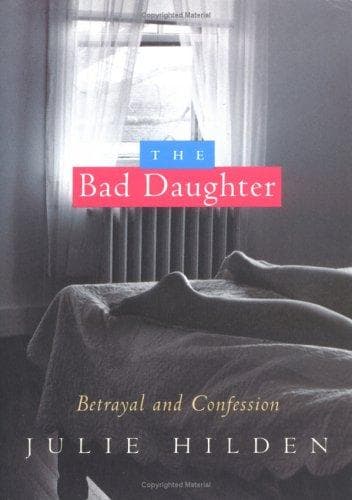 Cover of The bad daughter by Julie Hilden