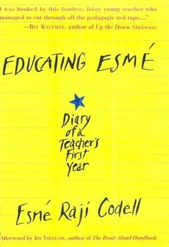 Cover of Educating Esmé by Esmé Raji Codell