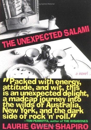 Cover of The unexpected salami by Laurie Gwen Shapiro