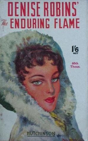 Cover of The enduring flame by Denise Robins