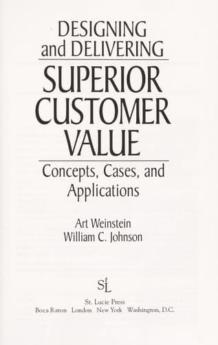 Cover of Designing and delivering superior customer value by Art Weinstein