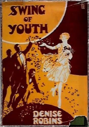 Cover of Swing of youth by Denise Robins
