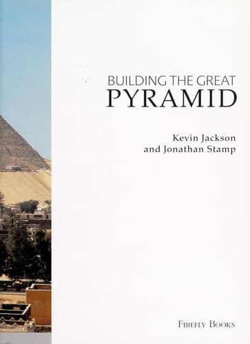 Cover of Building the Great Pyramid by Jackson, Kevin