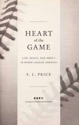 Cover of Heart of the game by S. L. Price