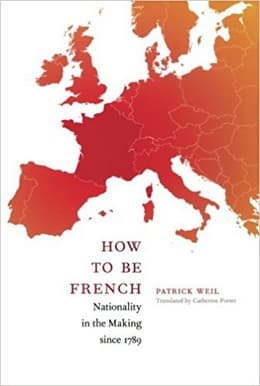 Cover of How to be French by Patrick Weil