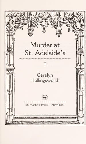 Cover of Murder at St. Adelaide's by Gerelyn Hollingsworth