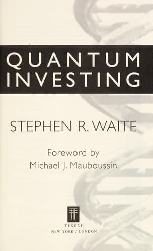 Cover of Quantum investing by Stephen R Waite