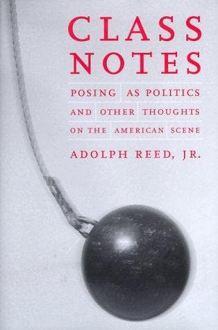 Cover of Class notes by Adolph L. Reed