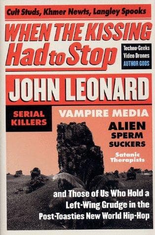 Cover of When the kissing had to stop by Leonard, John