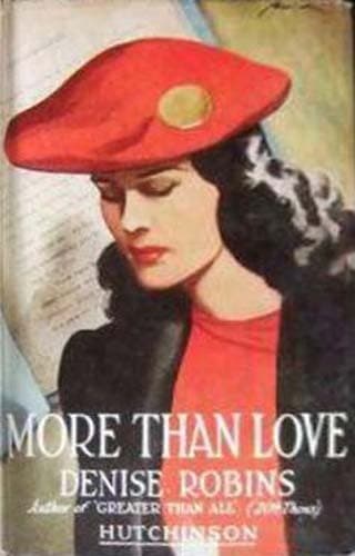 Cover of More Than Love by Denise Robins