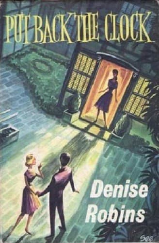 Cover of Put Back the Clock by Denise Robins