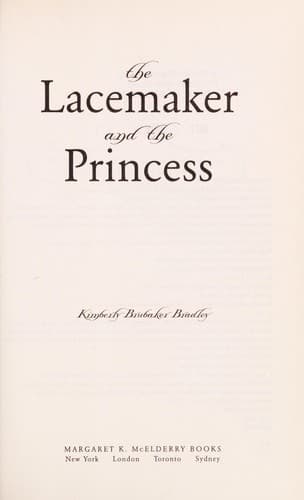 Cover of The Lacemaker and the Princess by Kimberly Brubaker Bradley