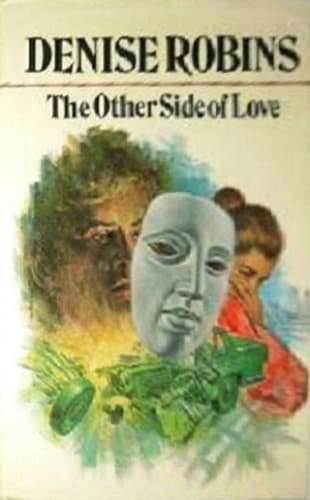 Cover of The Other Side of Love by Denise Robins