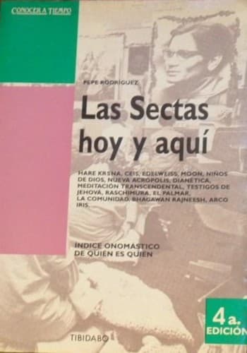 Cover of Las sectas, hoy y aquí by Pepe Rodríguez