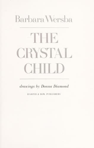 Cover of The crystal child by Barbara Wersba