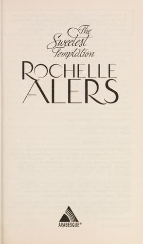 Cover of The sweetest temptation by Rochelle Alers