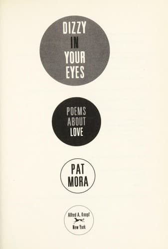 Cover of Dizzy in your eyes by Pat Mora