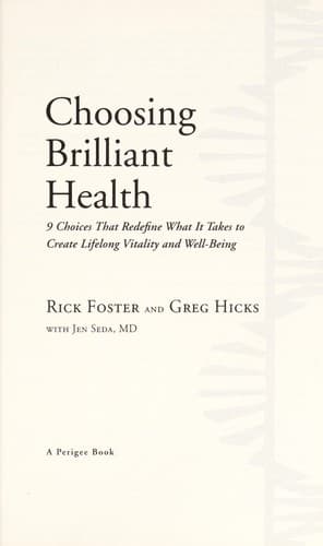 Cover of Choosing brilliant health by Rick Foster