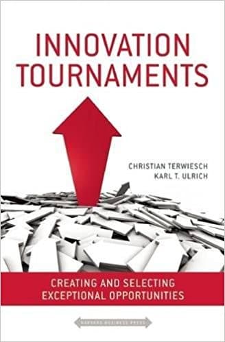 Cover of Innovation tournaments by C. Terwiesch
