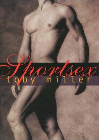 Cover of Sportsex by Toby Miller