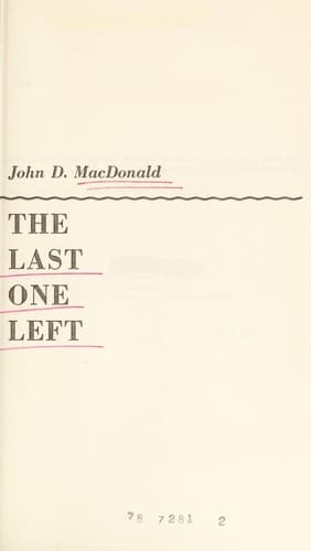 Cover of The last one left by John D. MacDonald
