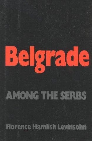 Cover of Belgrade by Florence Hamlish Levinsohn