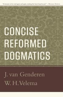 Cover of Concise Reformed dogmatics by J. van Genderen