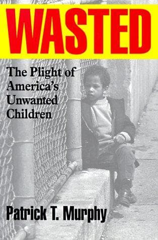 Cover of Wasted by Murphy, Patrick T