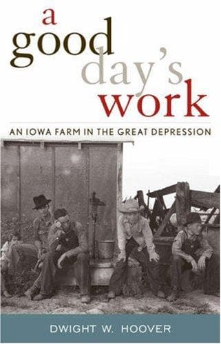 Cover of A Good Day's Work by Dwight W. Hoover