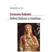 Cover of Sobre héroes y tumbas by Ernesto Sabato