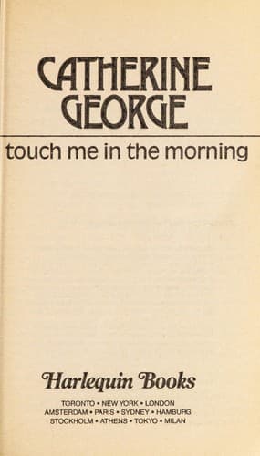 Cover of Touch Me in the Morning by Catherine George