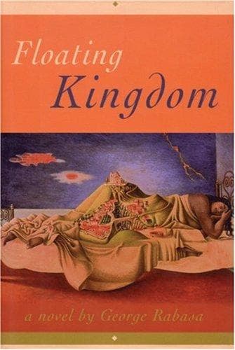 Cover of Floating kingdom by George Rabasa