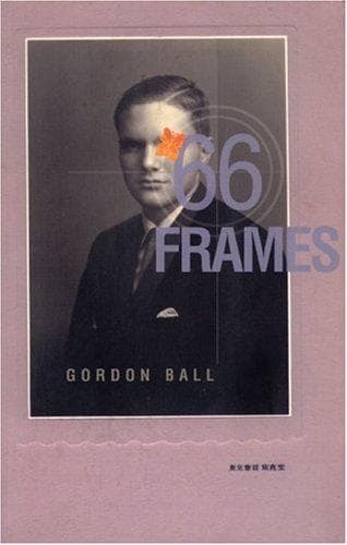 Cover of 66 Frames by Gordon Ball