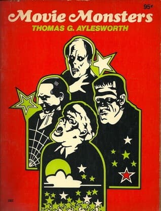 Cover of Movie Monsters by Thomas G. Aylesworth