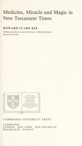 Cover of Medicine, miracle, and magic in New Testament times by Howard Clark Kee