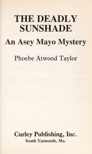 Cover of The Deadly Sunshade by Phoebe Atwood Taylor
