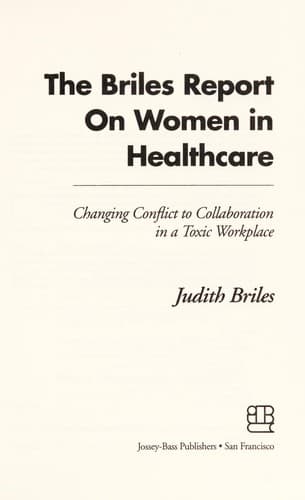 Cover of The Briles report on women in healthcare by Judith Briles