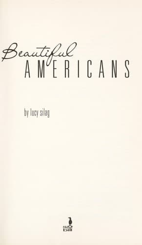 Cover of Beautiful Americans by Lucy Silag