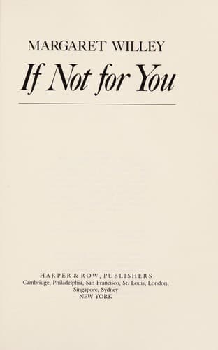 Cover of If not for you by Margaret Willey