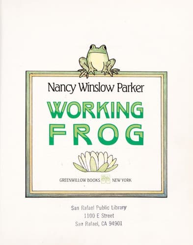 Cover of Working frog by Nancy Winslow Parker