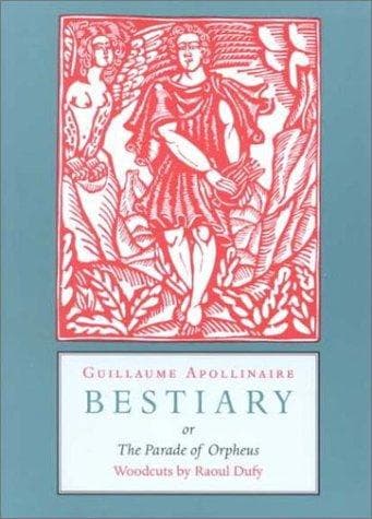 Cover of Bestiary, or, The parade of Orpheus by Guillaume Apollinaire