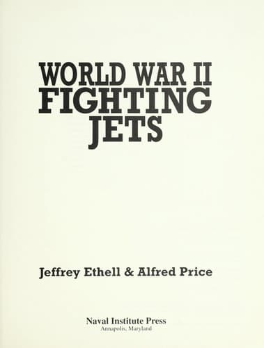 Cover of World War II fighting jets by Jeffrey L. Ethell
