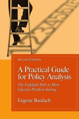 Cover of A Practical Guide for Policy Analysis by Eugene Bardach